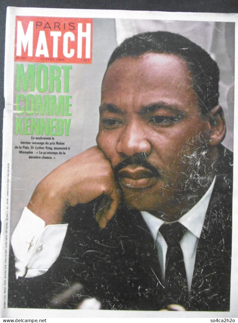 Paris Match N°992 13 Avril 1968 L'assassinat De Martin Luther King, Mort Comme Kennedy - Informations Générales