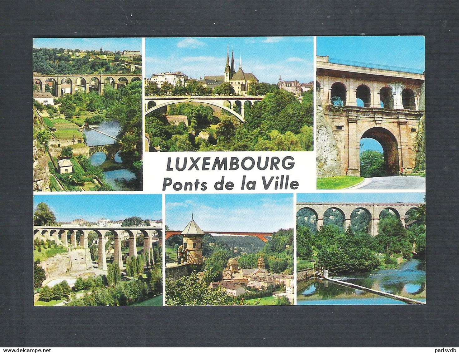 LUXEMBOURG - LUXEMBOURG - PONTS DE LA VILLE   (L 148) - Luxembourg - Ville