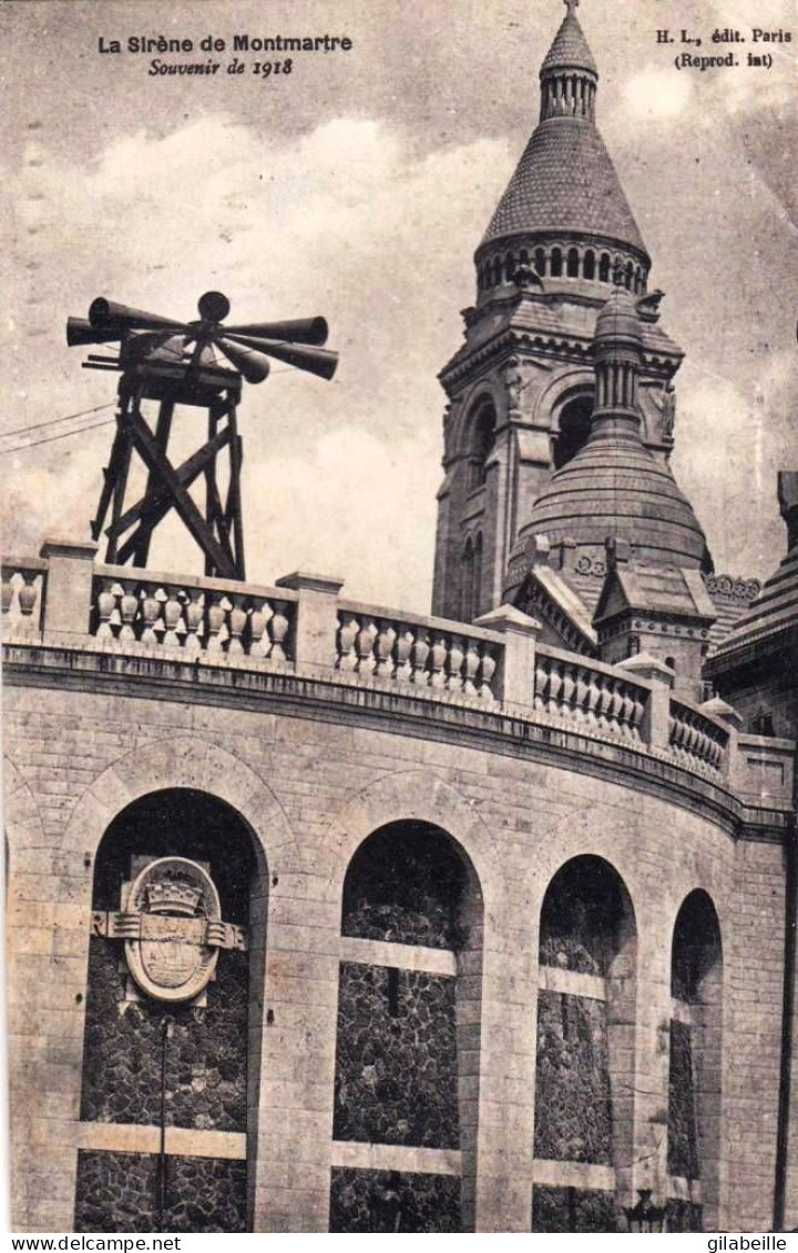 75 - PARIS 18 -  La Sirene De Montmartre - Souvenir De 1918 - Paris (18)
