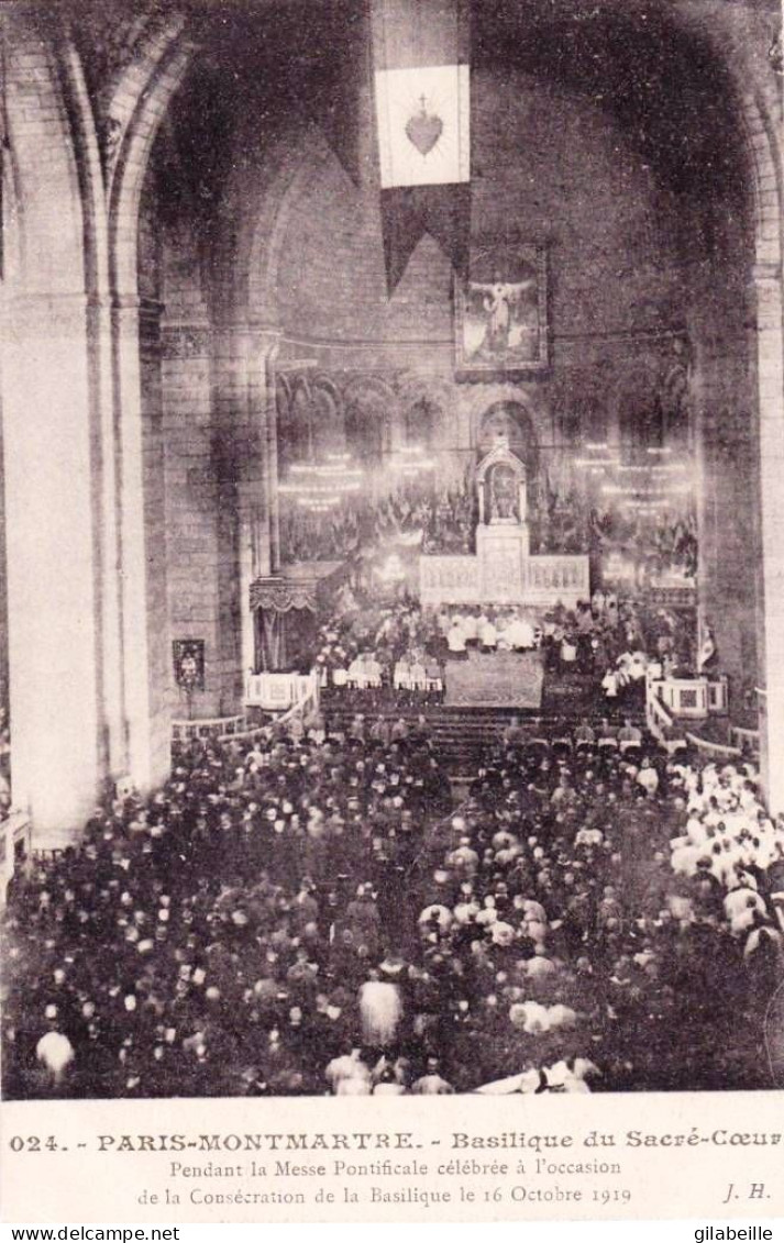 75 - PARIS 18 - Montmartre Basilique Du Sacre Coeur Pendant La Messe Pontificale Du 16 Octobre 1919 - Arrondissement: 18