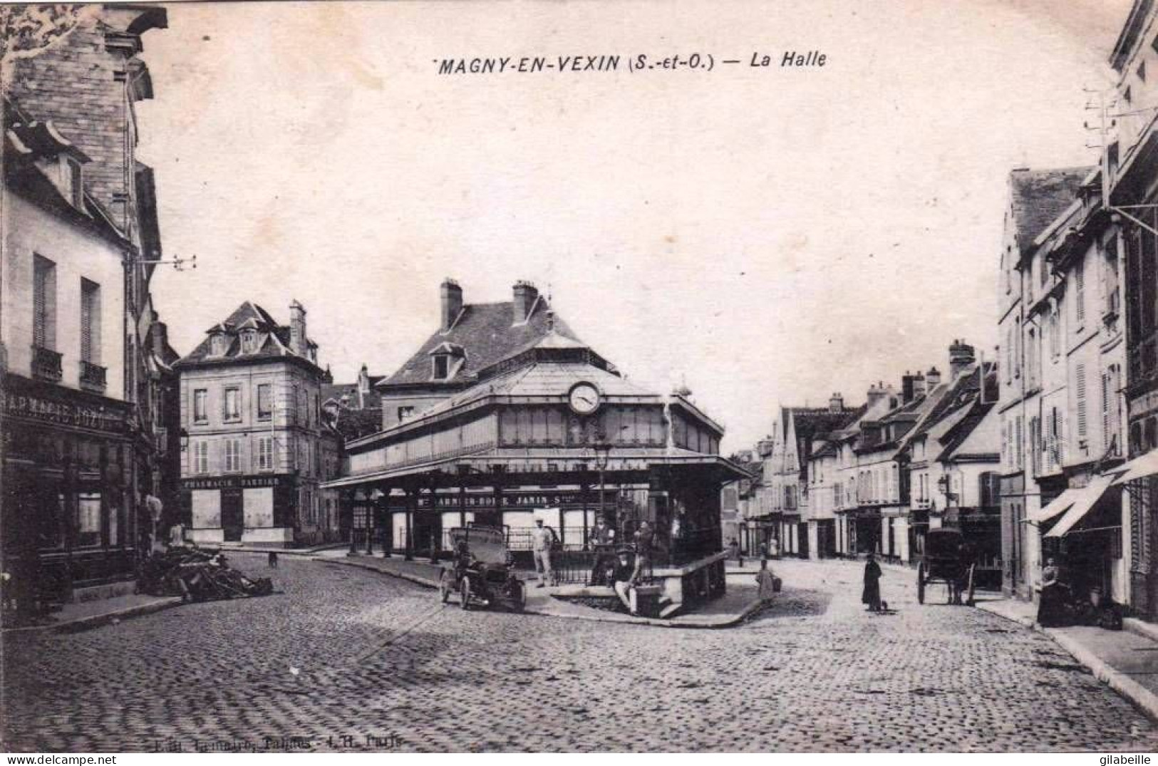 95 - Val D Oise -  MAGNY  En VEXIN -  La Halle - Pharmacie - Magny En Vexin