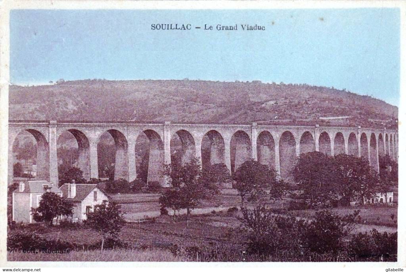 46 - Lot -  SOUILLAC - Le Grand Viaduc - Souillac