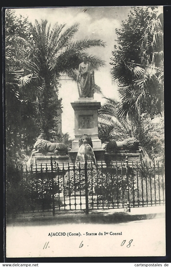 CPA Ajaccio, Statue Du Premier Consul  - Ajaccio