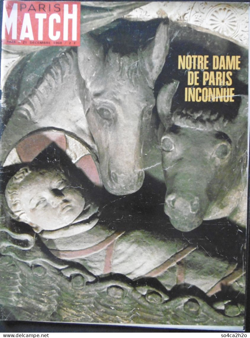 Paris Match N°1024 21 Décembre1968 Notre-Dame Inconnue, La Rénovation; L'explosion Du Vaisseau Lunaire D'Apollo IX - Informations Générales