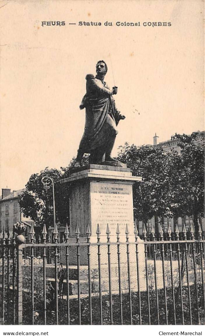 FEURS - Statue Du Colonel Combes - Très Bon état - Feurs