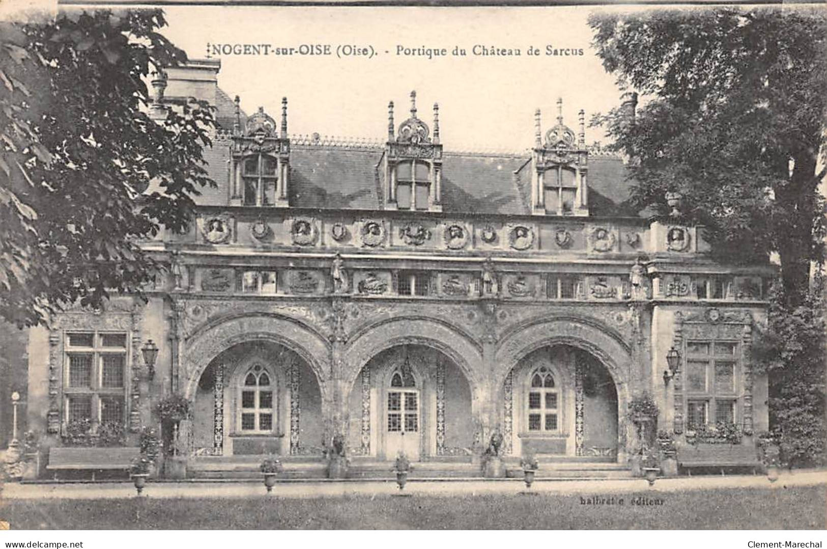 NOGENT SUR OISE - Portique Du Château De Sarcus - Très Bon état - Nogent Sur Oise
