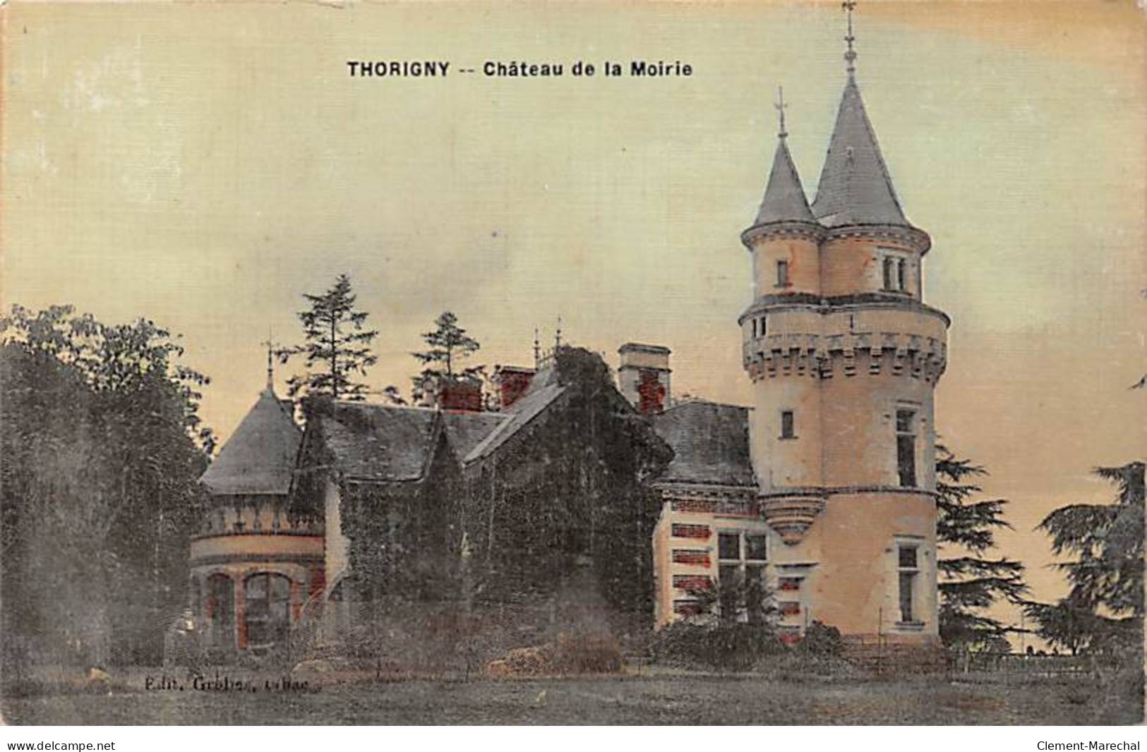 THORIGNY - Château De La Moirie - Très Bon état - Rozay En Brie