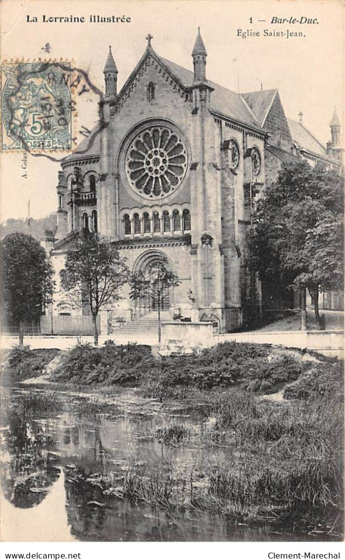 BAR LE DUC - Eglise Saint Jean - Très Bon état - Bar Le Duc