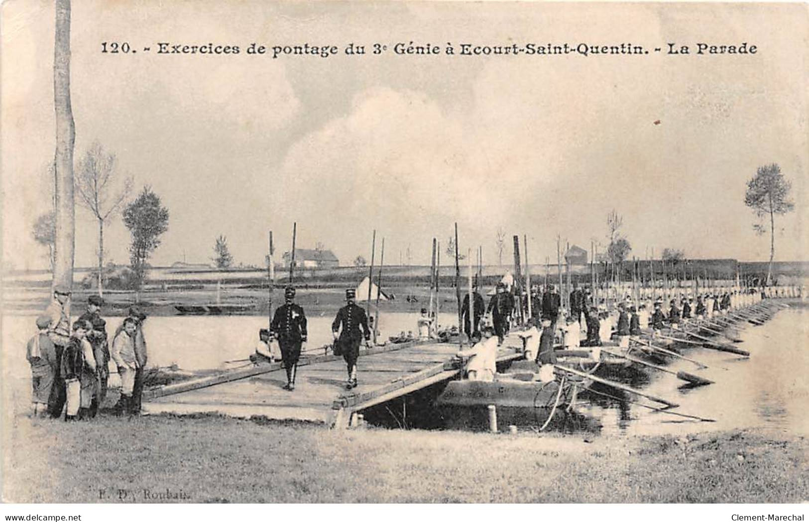 Exercices De Pontage Du 3e Génie à ECOURT SAINT QUENTIN - La Parade - état - Autres & Non Classés