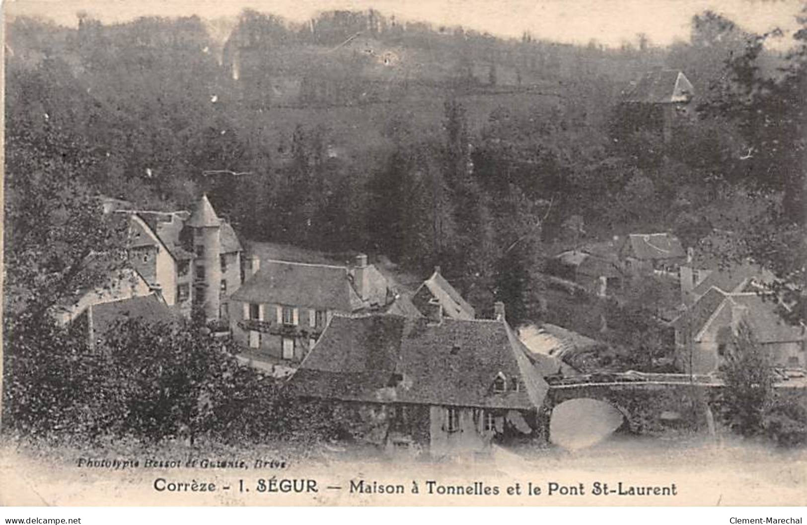SEGUR - Maison à Tonnelles Et Le Pont Saint Laurent - état - Autres & Non Classés