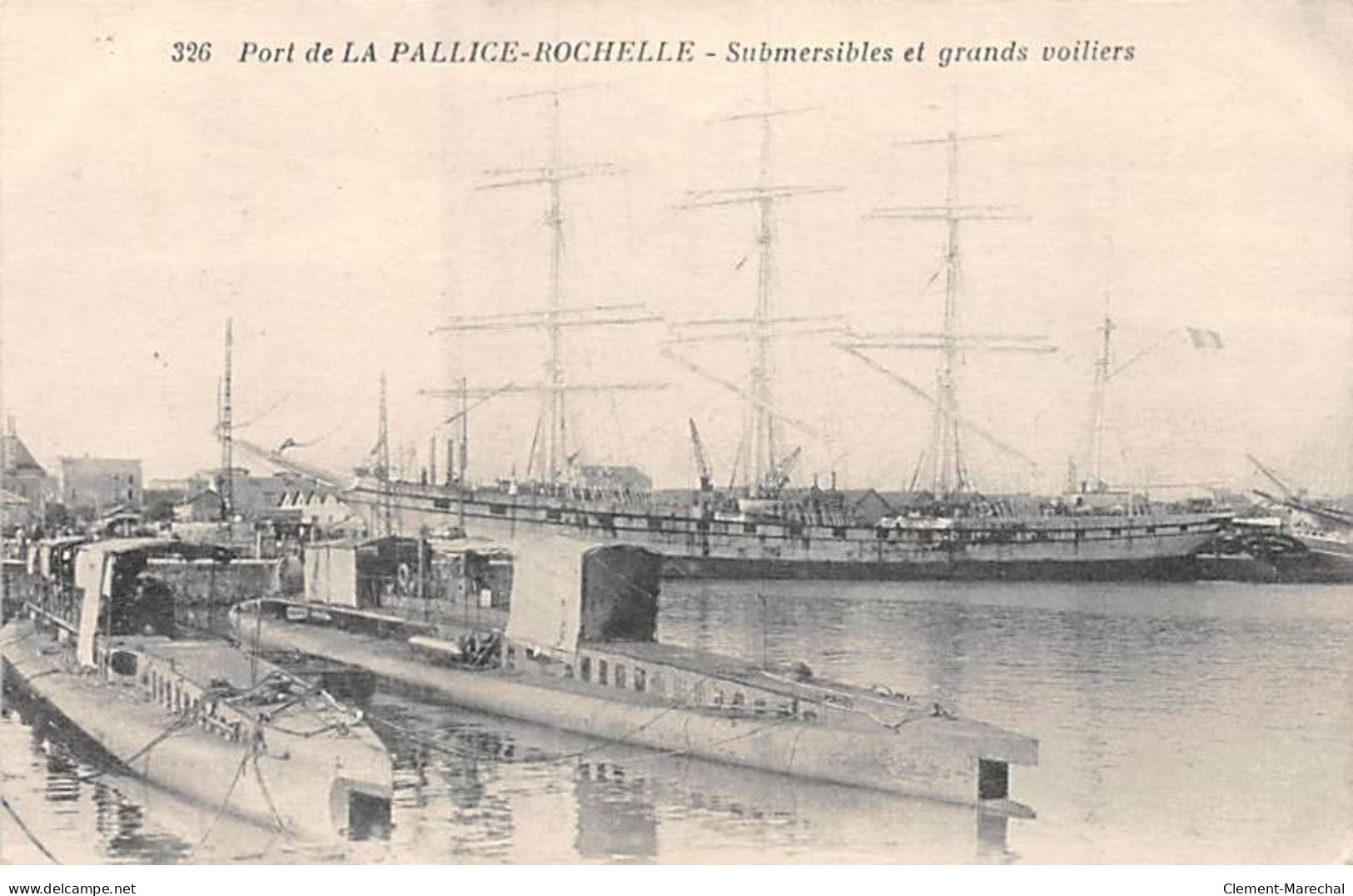 Port De LA PALLICE ROCHELLE - Submersible Et Grands Voiliers - Très Bon état - La Rochelle