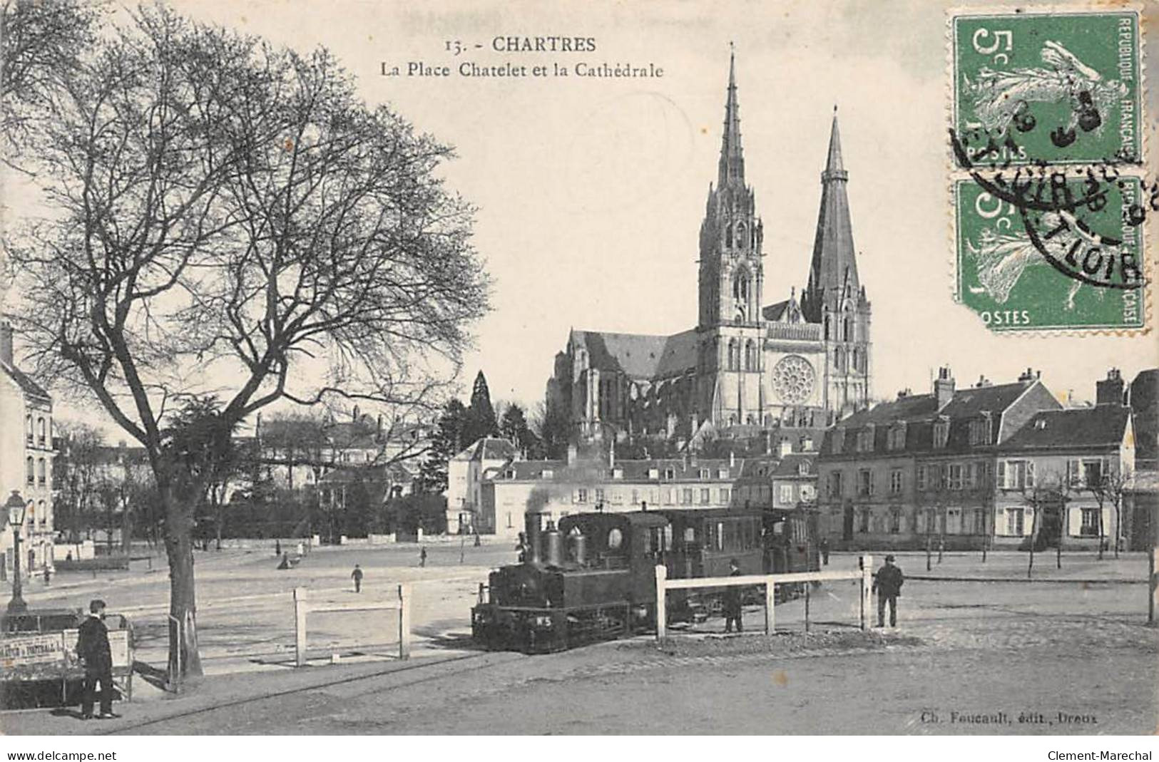 CHARTRES - La Place Chatelet Et La Cathédrale - Très Bon état - Chartres