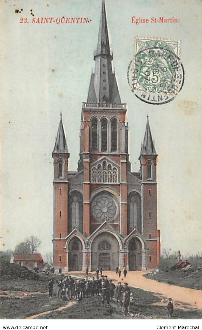 SAINT QUENTIN - L'Eglise Saint Martin - état - Saint Quentin
