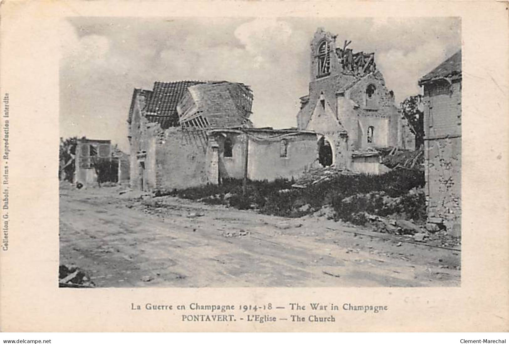 La Guerre En Champagne 1914 18 - PONTAVERT - L'Eglise - état - Autres & Non Classés