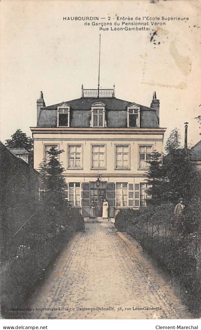 HAUBOURDIN - Entrée De L'Ecole Supérieure De Garçons Du Pensionnat Véron - Rue Léon Gambetta - état - Haubourdin