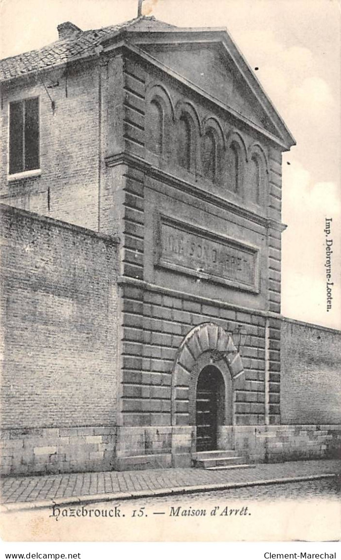 HAZEBROUCK - Maison D'Arrêt - Très Bon état - Hazebrouck