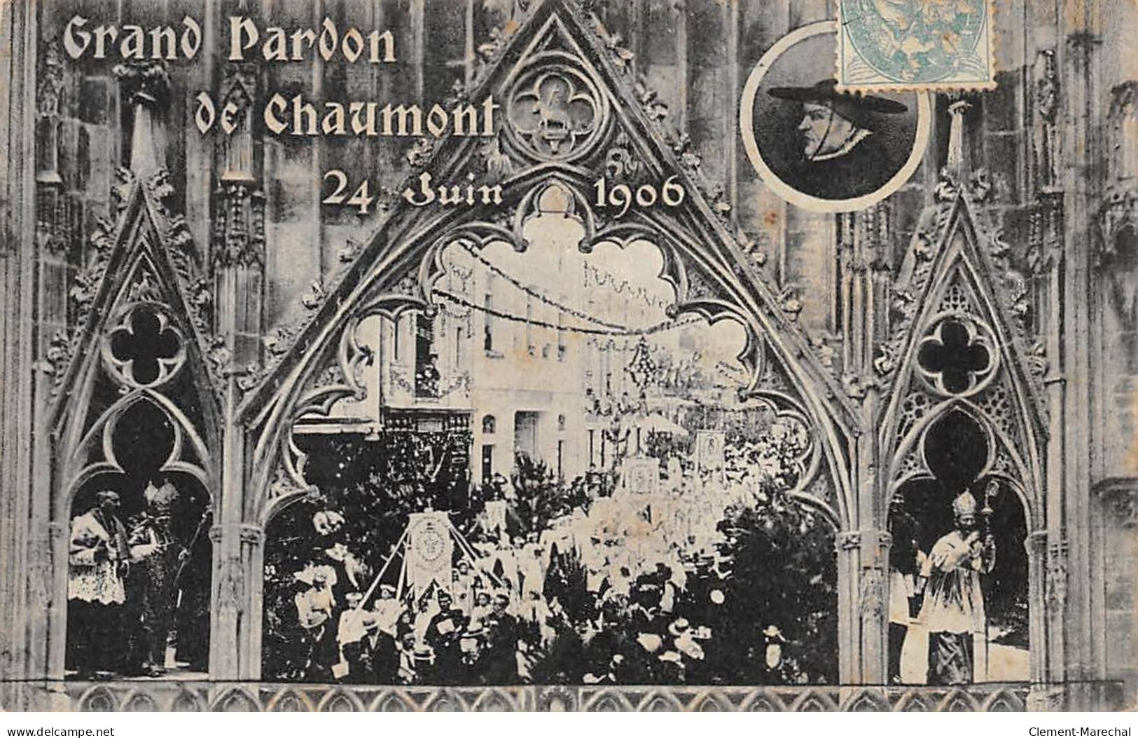 Grand Pardon De CHAUMONT - 24 Juin 1906 - Très Bon état - Chaumont