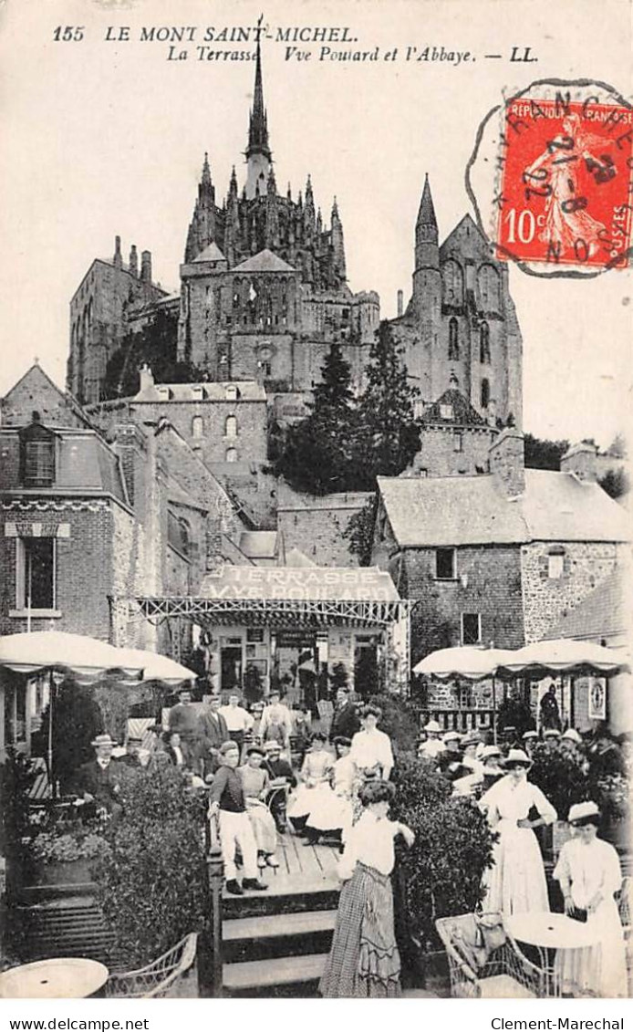 LE MONT SAINT MICHEL - La Terrasse - Vue Poulard Et L'Abbaye - Très Bon état - Le Mont Saint Michel