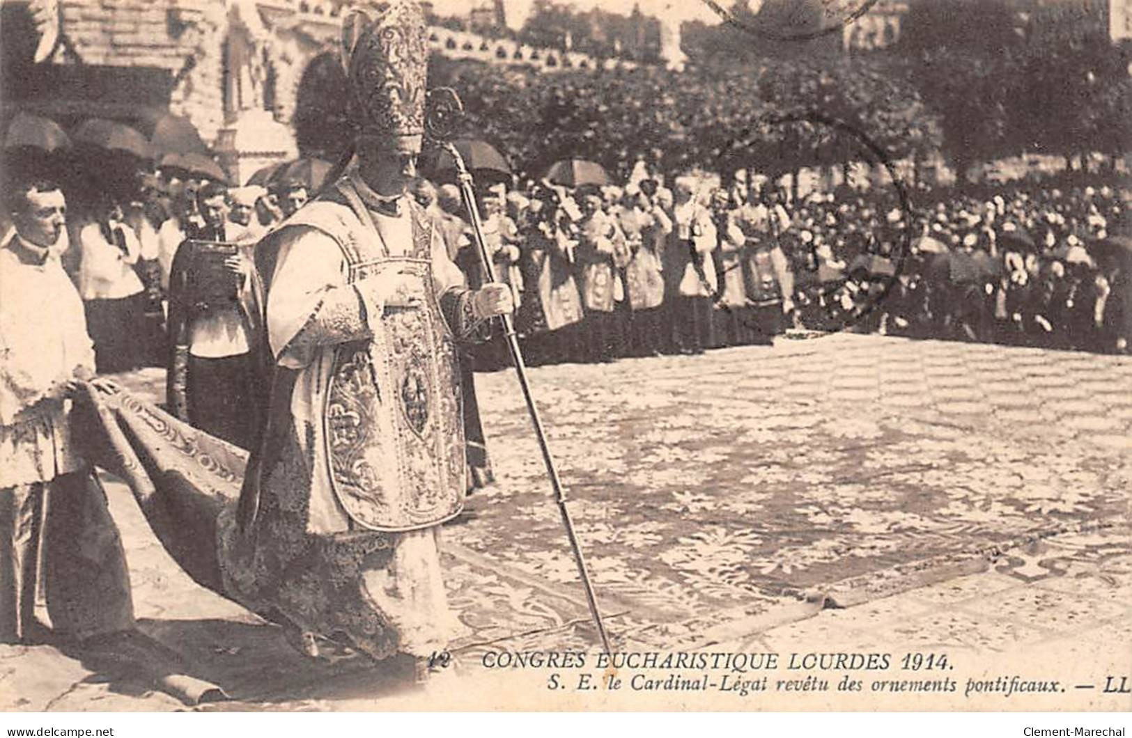 Congrès Eucharistique LOURDES 1914 - S. E. Le Cardinal Légat - Très Bon état - Lourdes