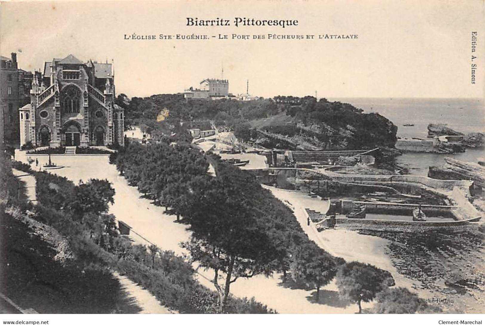 BIARRITZ - L'Eglise Sainte Eugénie - Le Port Des Pêcheurs Et L'Attalaye - Très Bon état - Biarritz