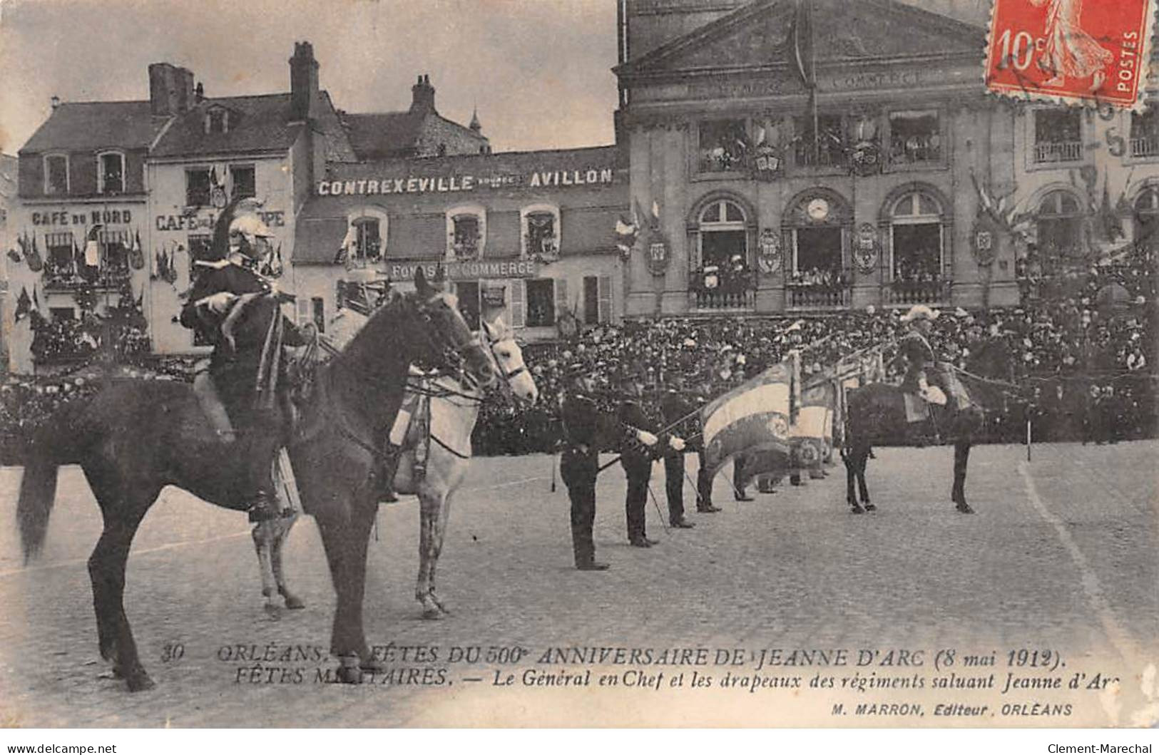 ORLEANS - Fêtes Du 500e Anniversaire De Jeanne D'Arc 1912 - Fêtes Militaires - Le Général En Chef - Très Bon état - Orleans