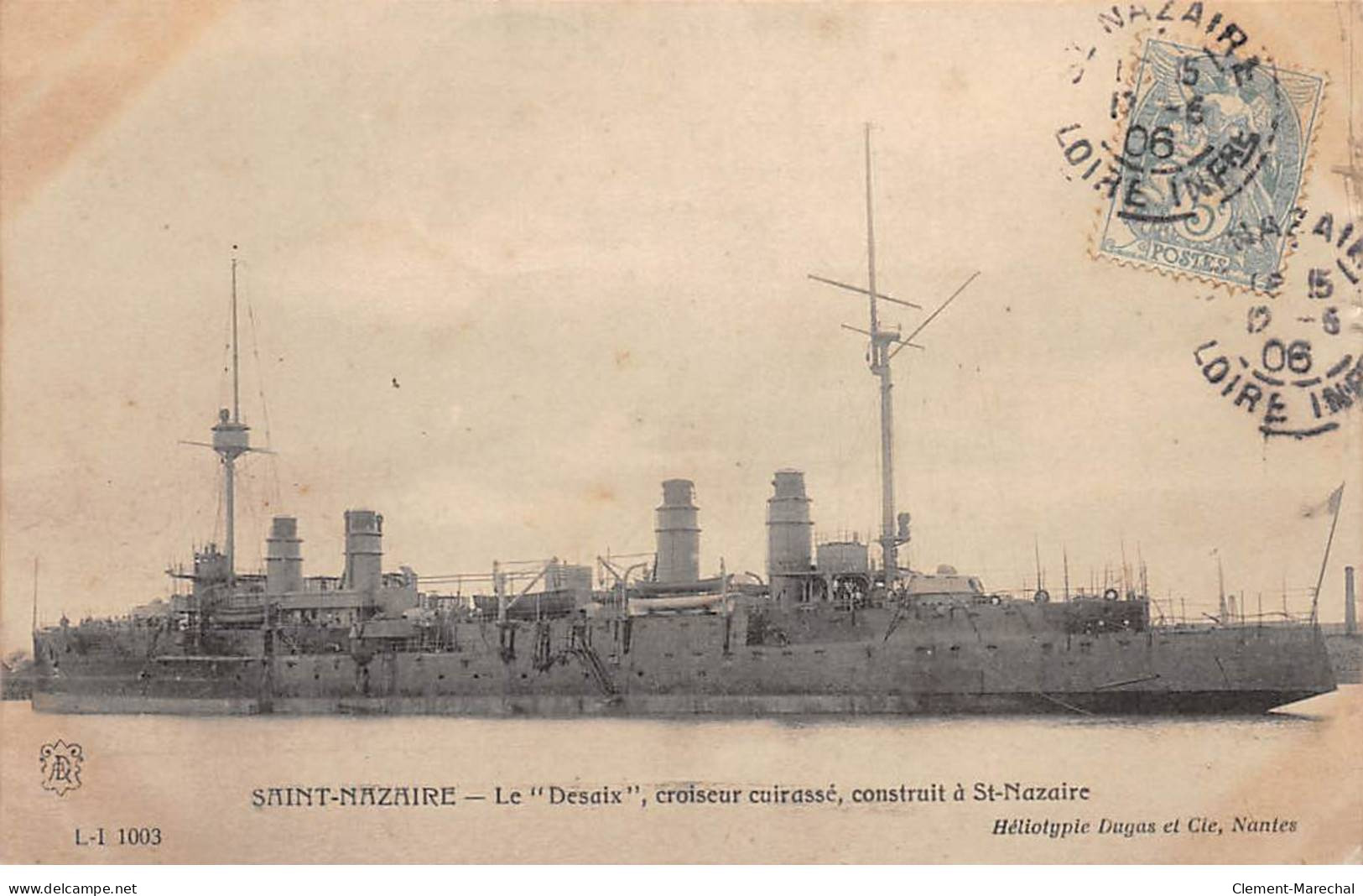 SAINT NAZAIRE - Le " Desaix ", Croiseur Cuirassé, Construit à Saint Nazaire - Très Bon état - Saint Nazaire