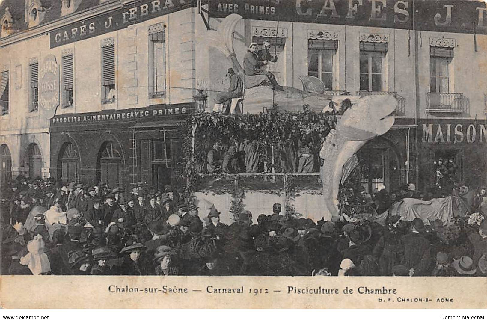 CHALON SUR SAONE - Carnaval 1912 - Pisciculture De Chambre - état - Chalon Sur Saone