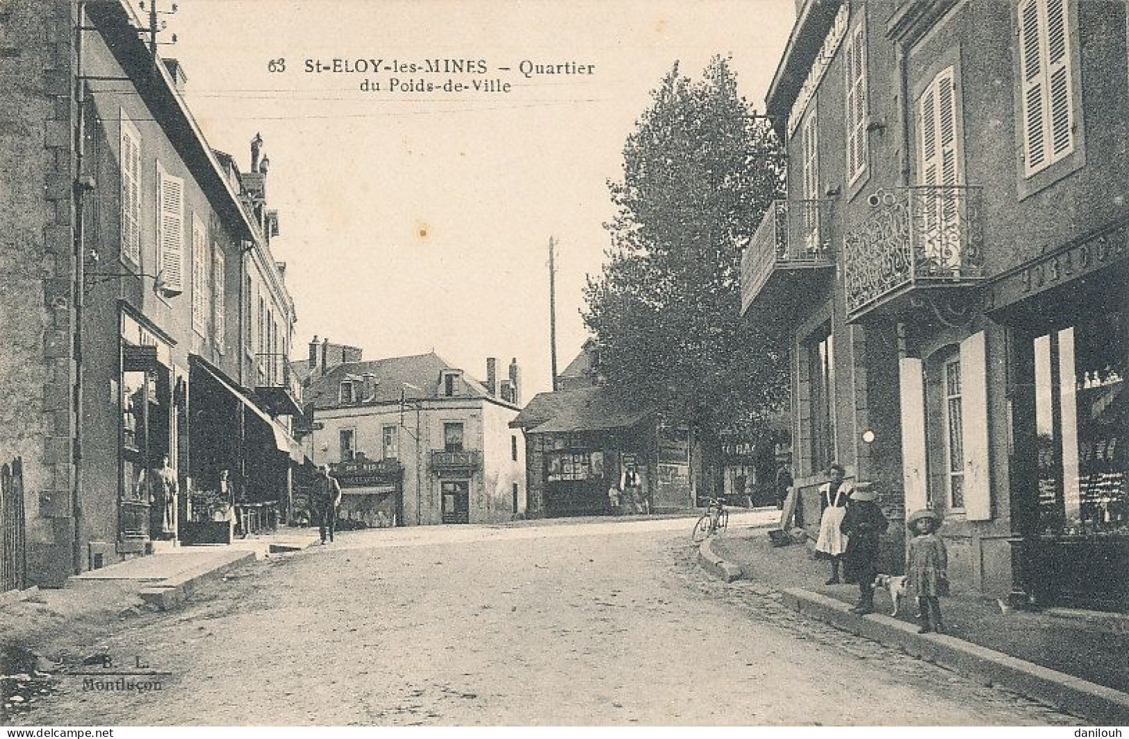 63 // SAINT ELOY LES MINES   Quartier Du Poids De Ville 63 - Saint Eloy Les Mines