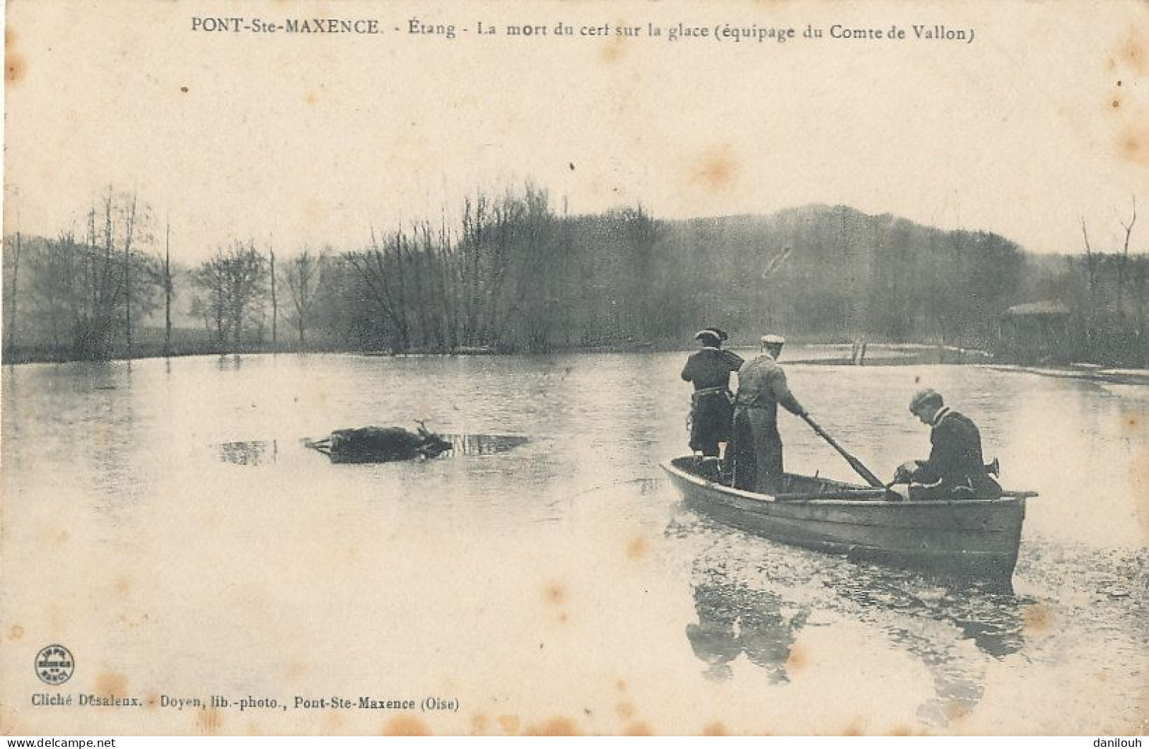 60 // PONT SAINTE MAXENCE   Etang   La Mort Du Cerf Sur La Glace (equipage Compte De Vallon) - Pont Sainte Maxence