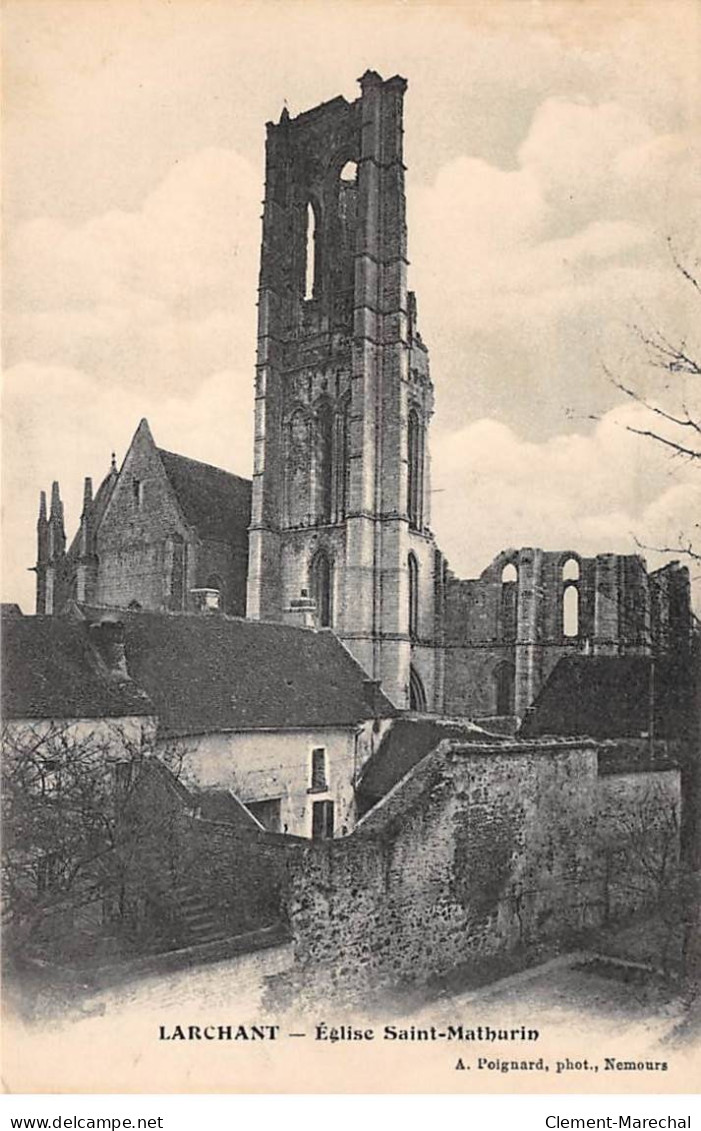 LARCHANT - Eglise Saint Mathurin - Très Bon état - Larchant