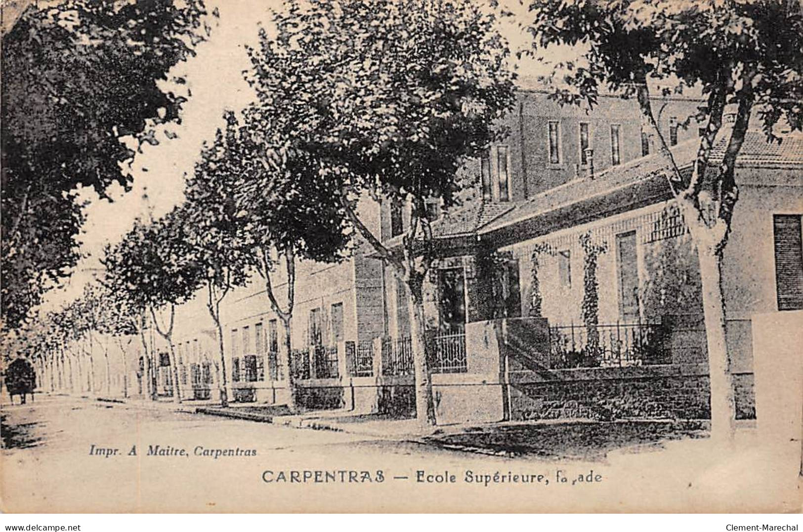 CARPENTRAS - Ecole Supérieure - Très Bon état - Carpentras