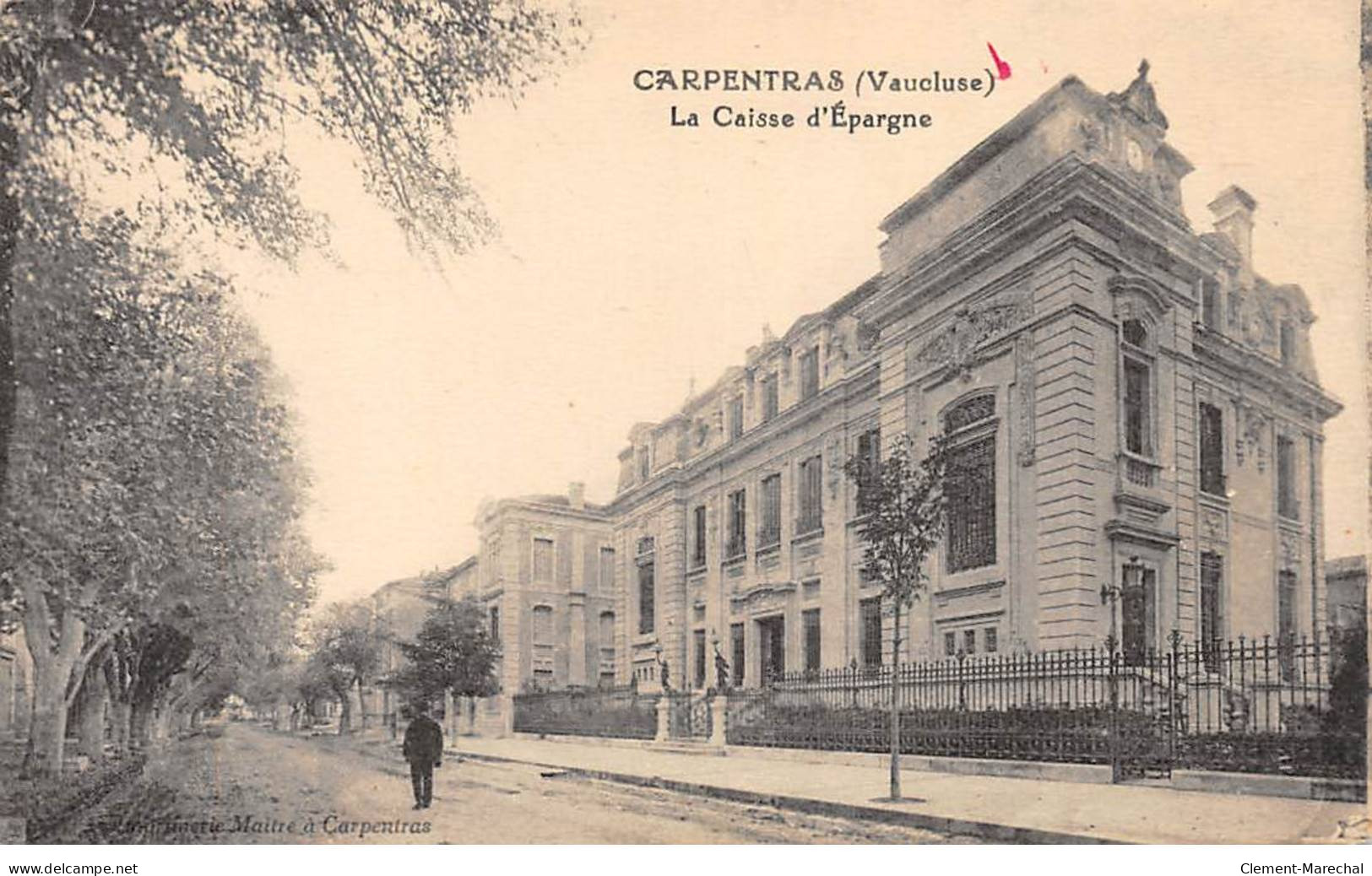 CARPENTRAS - La Caisse D'Epargne - Très Bon état - Carpentras
