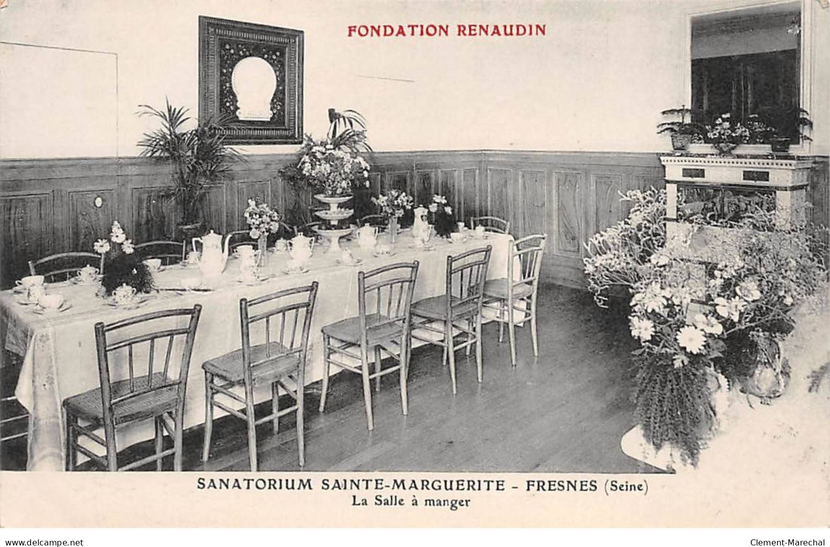 FRESNES - Fondation Renaudin - Sanatorium Sainte Marguerite - La Salle à Manger - Très Bon état - Fresnes