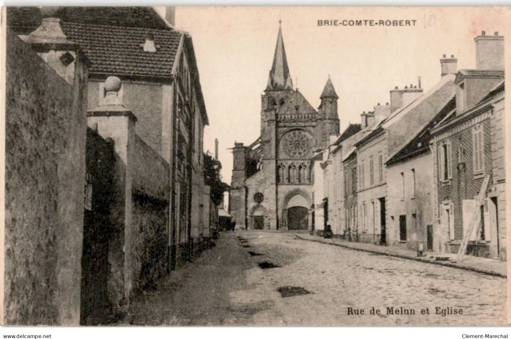 BRIE-COMTE-ROBERT: Rue De Melun Et église - Très Bon état - Brie Comte Robert