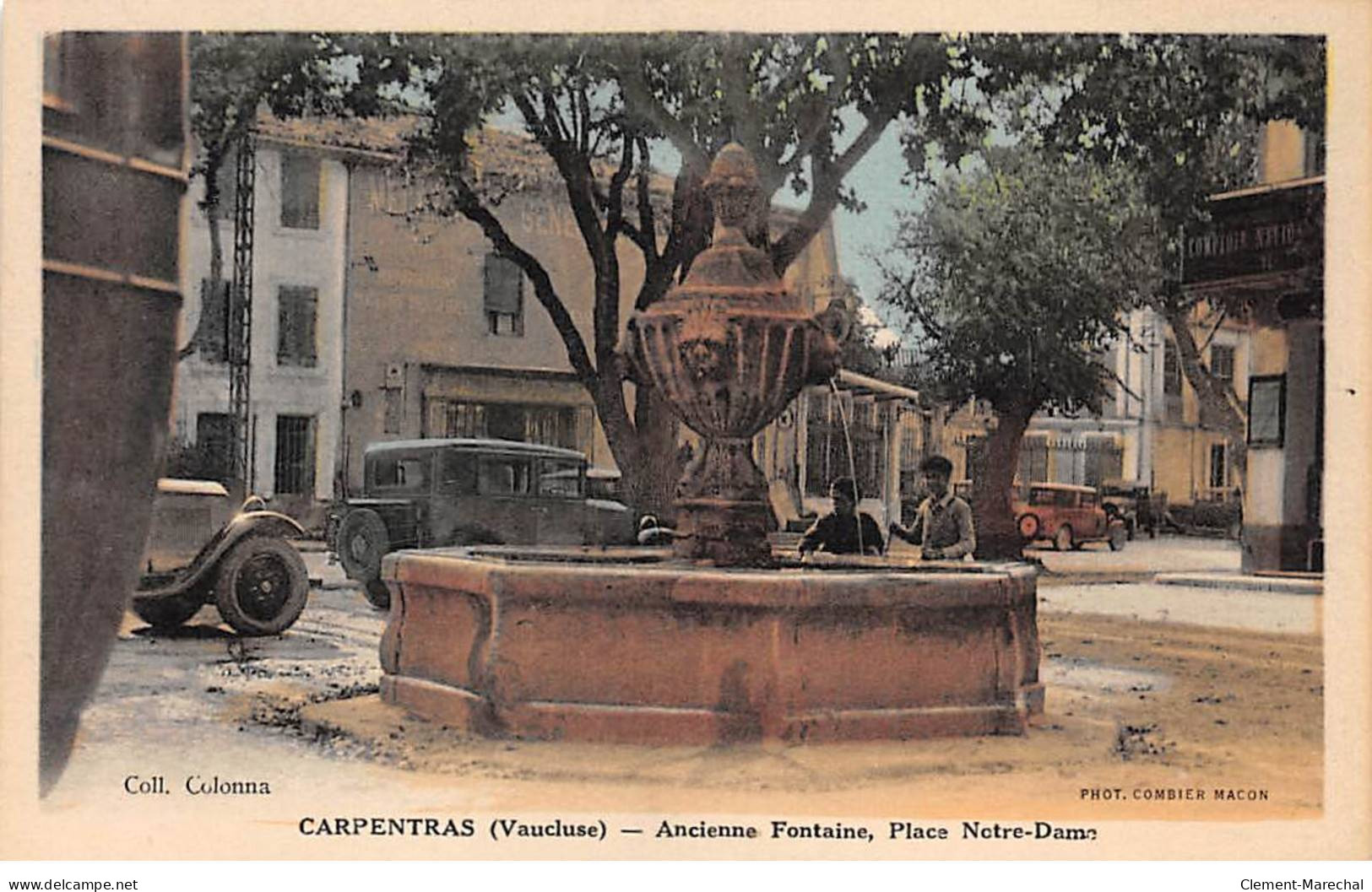 CARPENTRAS - Ancienne Fontaine - Place Notre Dame - Très Bon état - Carpentras