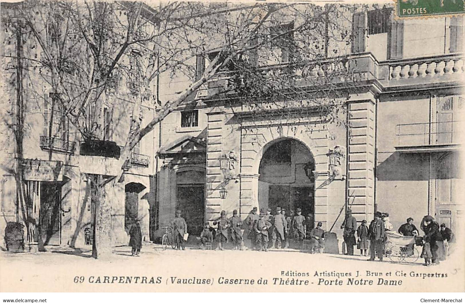 CARPENTRAS - Caserne Du Théâtre - Porte Notre Dame - Très Bon état - Carpentras