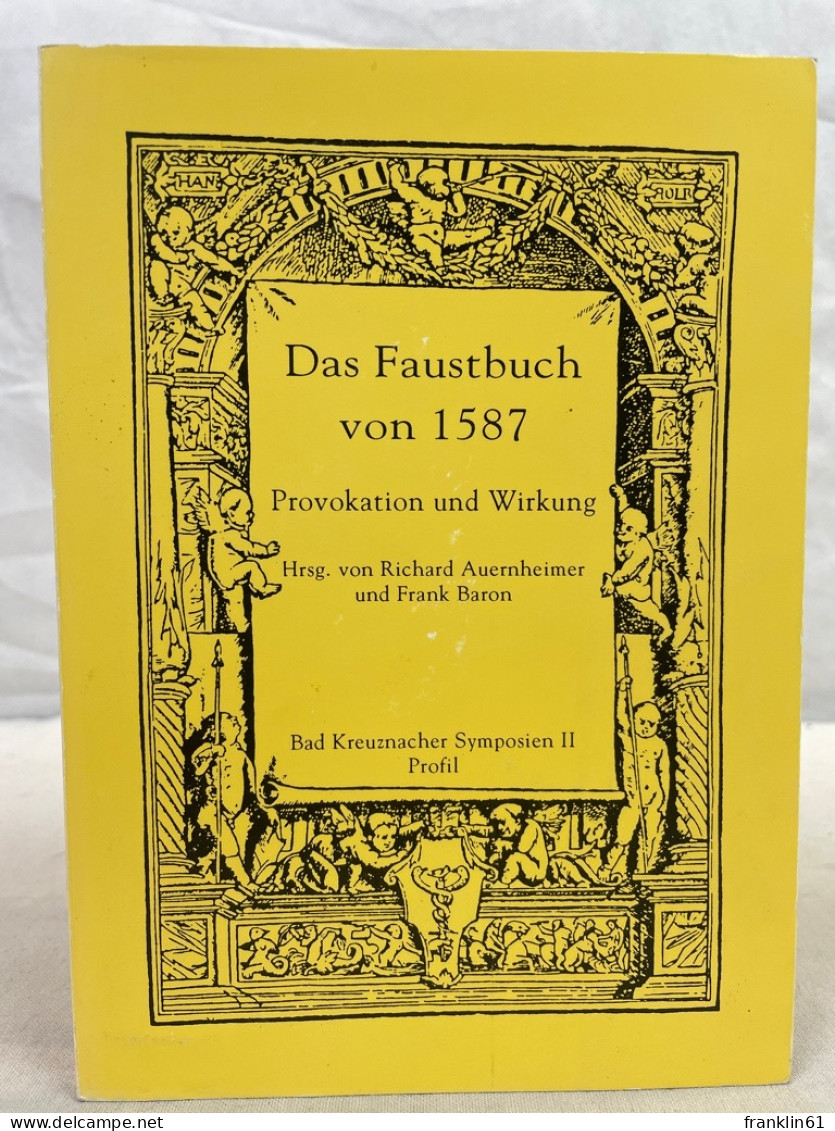 Das Faustbuch Von 1587 : Provokation Und Wirkung. - Other & Unclassified