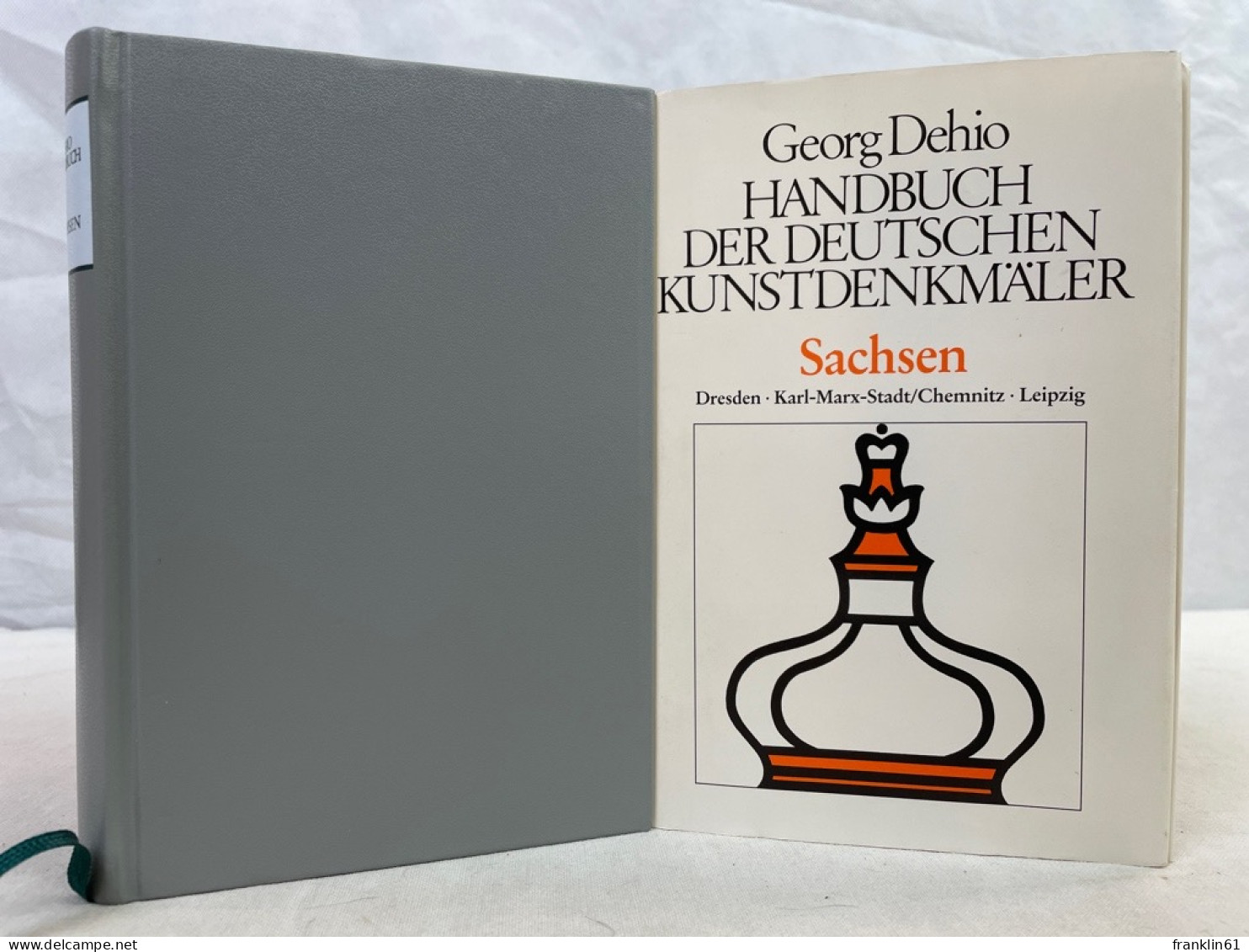 Handbuch Der Deutschen Kunstdenkmäler;  Sachsen : Die Bezirke Dresden, Karl-Marx-Stadt, Leipzig. - Architektur