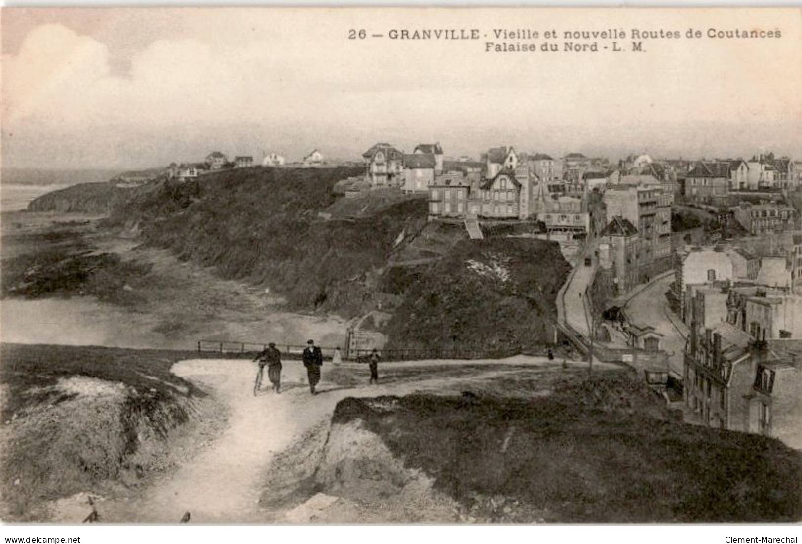 GRANVILLE: Vieille Et Nouvelle Routes De Coutances Falqise Du Nord - Granville