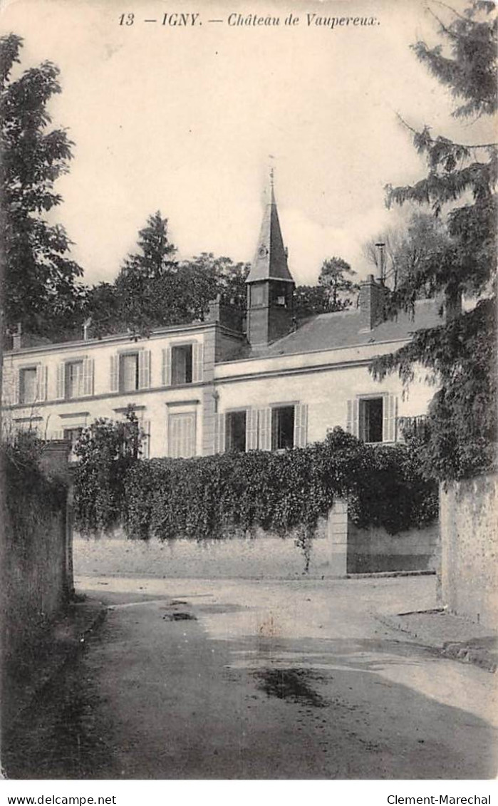 IGNY - Château De Vaupereux - Très Bon état - Igny