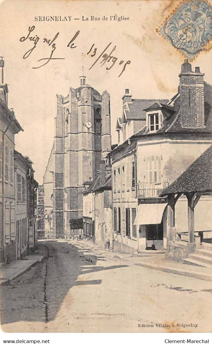 SEIGNELAY - La Rue De L'Eglise - Très Bon état - Seignelay