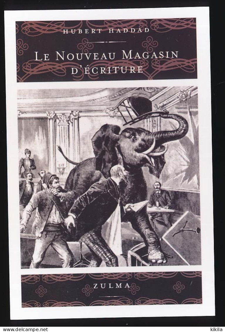 CPM 10.5 X 15 Publicité édition ZULMA Le Nouveau Magasin D'écriture De Hubert Haddad éléphant - Advertising