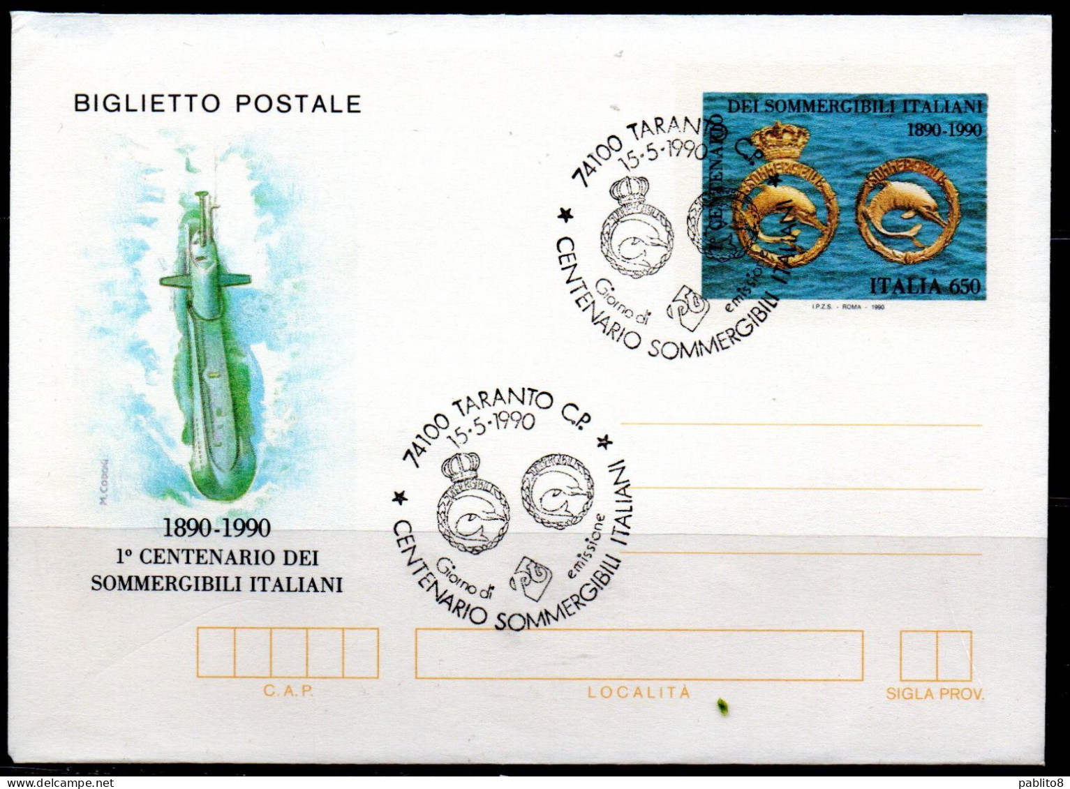 ITALIA REPUBBLICA ITALY REPUBLIC 15 5 1990 CENTENARIO SOMMERGIBILI ITALIANI TARANTO LIRE 650 INTERO BIGLIETTO POSTALE - Entiers Postaux