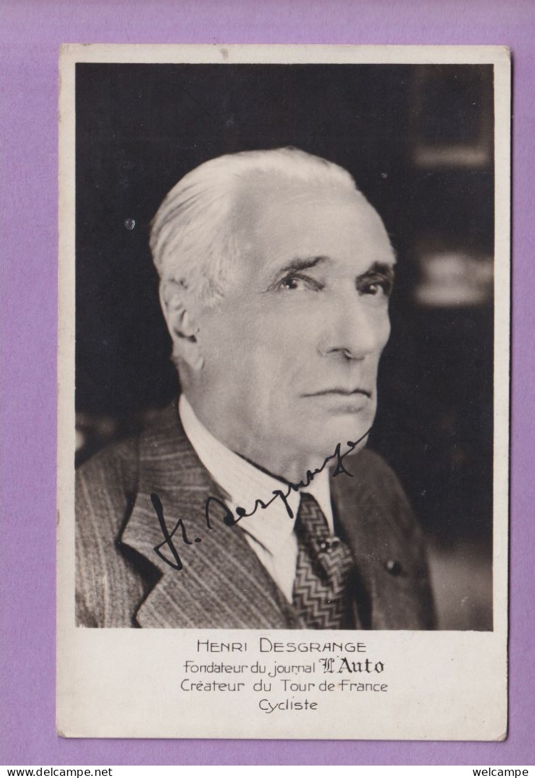 OLD POSTCARD - TOUR DE FRANCE - HENRI DESGRANGE -  CREATEUR DU TOUR E FRANCE CYCLISTE - Cyclisme