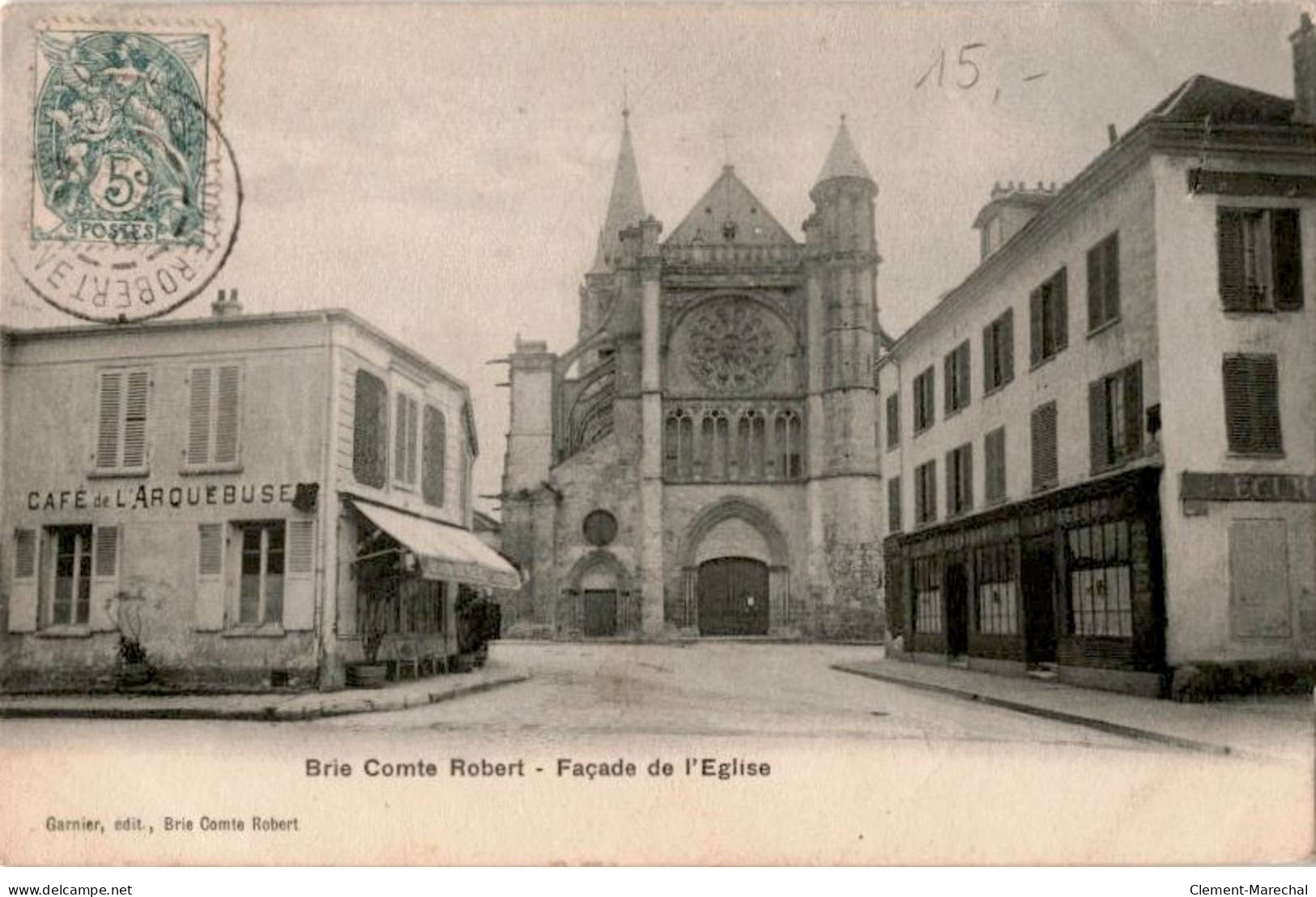 BRIE COMTE ROBERT: Façade De L'église - état - Brie Comte Robert