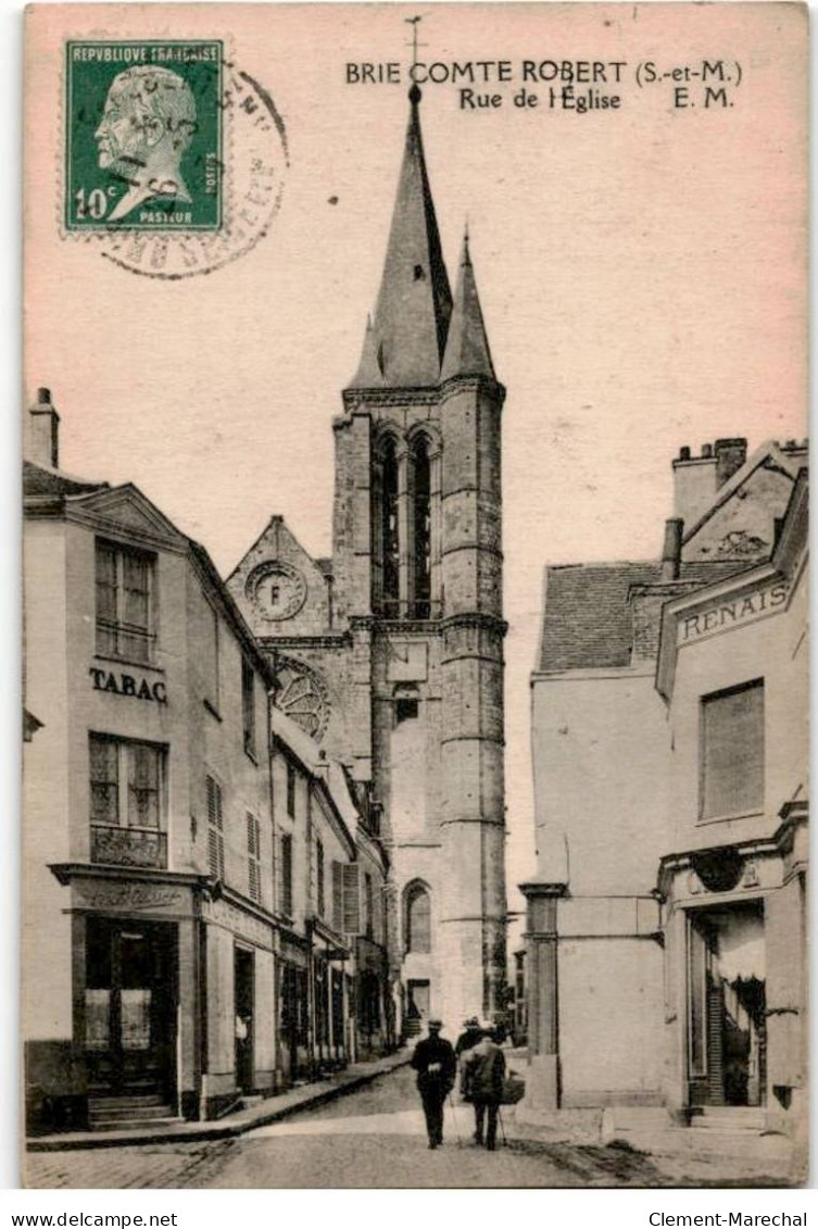 BRIE COMTE ROBERT: Rue De L'église - Très Bon état - Brie Comte Robert