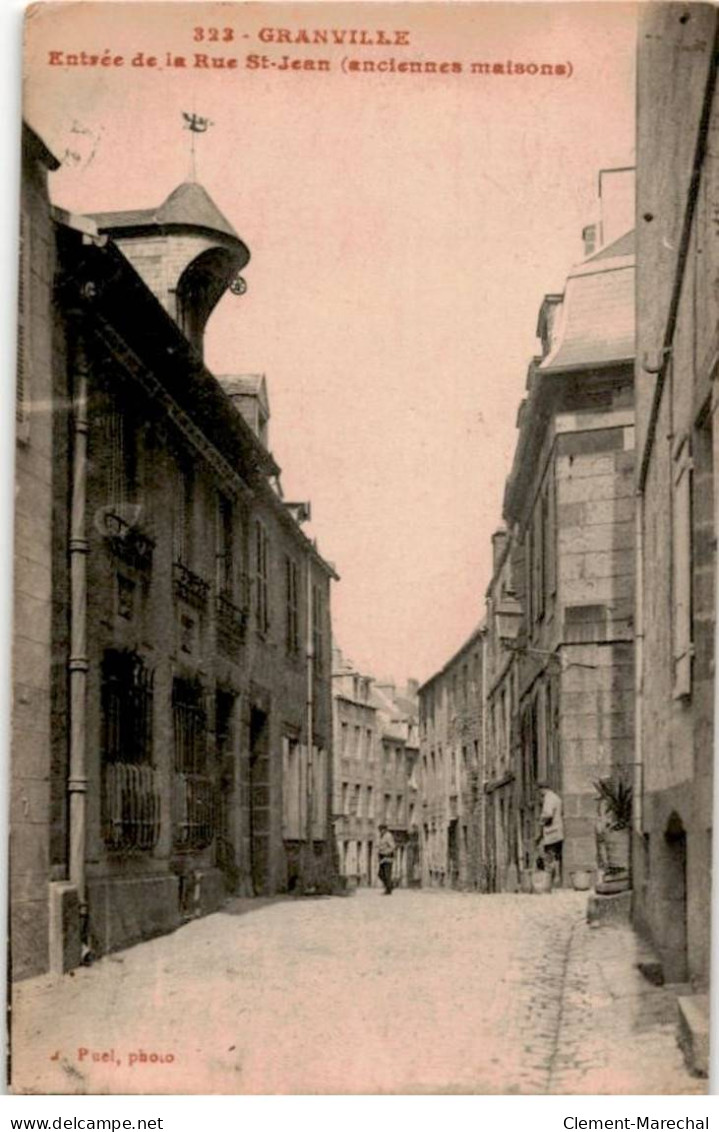 GRANVILLE: Entrée De La Rue Saint-jean (ancienns Maisons) - Très Bon état - Granville