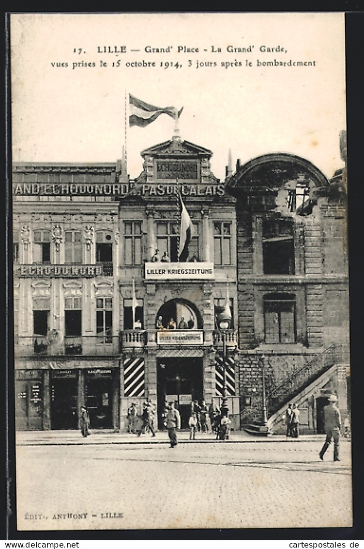 CPA Lille, Grad` Place, La Grand` Garde, Vues Prises Le 15 Octobre 1914, 3 Jours Après Le Bombardement  - Lille
