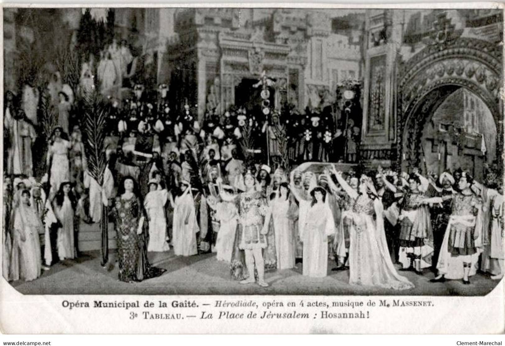 COMPOSITEUR: Jules Massenet, Opéra Municipal De La Gaité Hérodiade Opéra En 4 Actes 3e Tableaux - Très Bon état - Musique Et Musiciens
