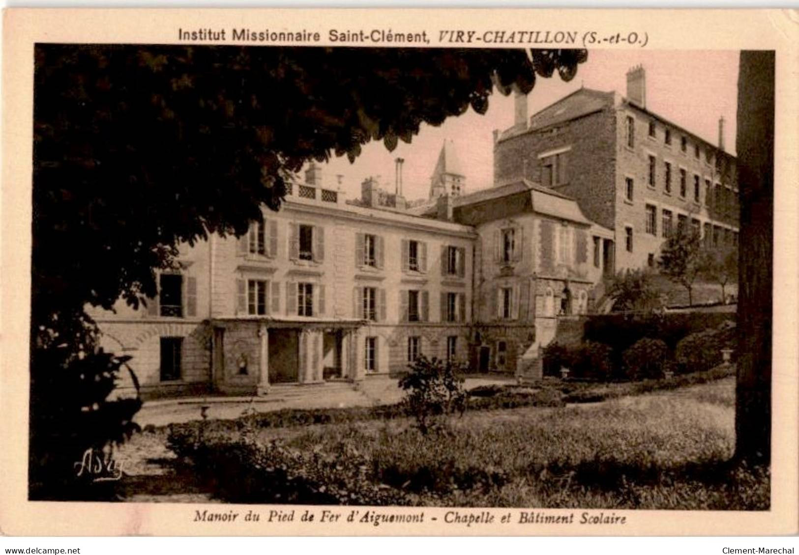 VIRY-CHATILLON: Manoir Du Pied De Fer D'aiguemont Chapelle Et Bâtiment Scolaire - Très Bon état - Viry-Châtillon
